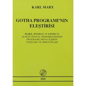 GOTHA VE ERFURT PROGRAMLARININ ELEŞTİRİSİ - FRIEDRICH ENGELS;KARL MARX