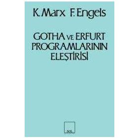 GOTHA VE ERFURT PROGRAMLARININ ELEŞTİRİSİ - FRIEDRICH ENGELS;KARL MARX