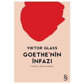 GOTHE'NIN İNFAZI - VIKTOR GLASS