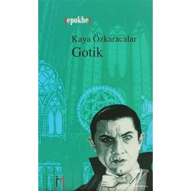 GOTIK - KAYA ÖZKARACALAR
