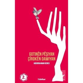 Gotınen Peşıyan Çiroken Dawıyan - Abdurrahman Benek