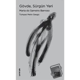 Gövde, Sürgün Yeri Maria Do Sameiro Barroso