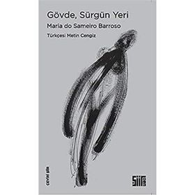 Gövde, Sürgün Yeri Maria Do Sameiro Barroso