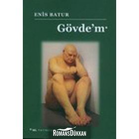 GÖVDE'M - ENIS BATUR