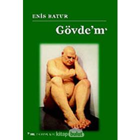 GÖVDE'M - ENIS BATUR