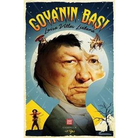 Goya’nın Başı - Luisa Villar Liebana