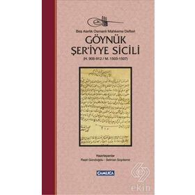 Göynük Şer’iyye Sicili - Raşit Gündoğdu Selman Soydemir