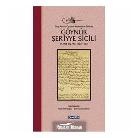 Göynük Şer’iyye Sicili - Raşit Gündoğdu Selman Soydemir