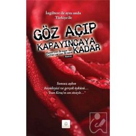 GÖZ AÇIP KAPAYINCAYA KADAR - HASSO VON BREDOW; CATHERINE VON BREDOW