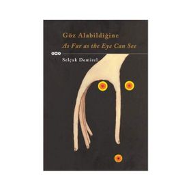 GÖZ ALABİLDİĞİNE - SELÇUK DEMIREL