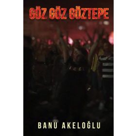 Göz Göz Göztepe - Banu Akeloğlu