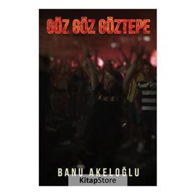 Göz Göz Göztepe - Banu Akeloğlu