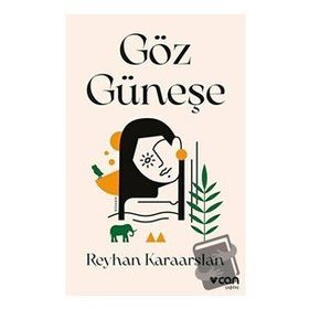 Göz Güneşe - Reyhan Karaarslan