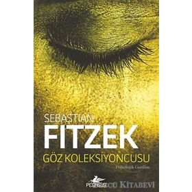 Göz Koleksiyoncusu - Sebastian Fitzek