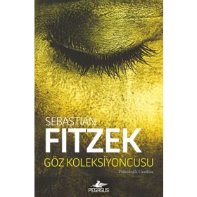 Göz Koleksiyoncusu - Sebastian Fitzek