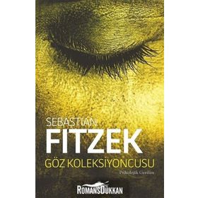 Göz Koleksiyoncusu - Sebastian Fitzek