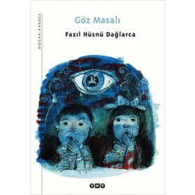GÖZ MASALI - FAZIL HÜSNÜ DAĞLARCA