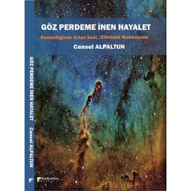 Göz Perdeme İnen Hayalet - Cansel Alpaltun