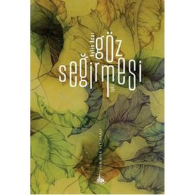 Göz Seğirmesi - Aylin Acar