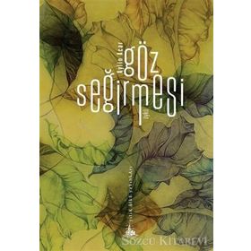 Göz Seğirmesi - Aylin Acar