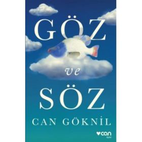 Göz ve Söz - Can Göknil