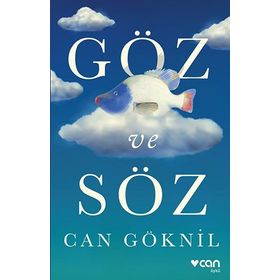 Göz ve Söz - Can Göknil