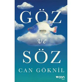 Göz ve Söz - Can Göknil