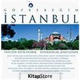 GÖZBEBEĞİM İSTANBUL - ŞEMSİ GÜNER; REFIK DURBAŞ