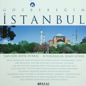 GÖZBEBEĞİM İSTANBUL - ŞEMSİ GÜNER; REFIK DURBAŞ