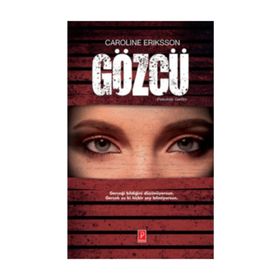 Gözcü - Caroline Eriksson