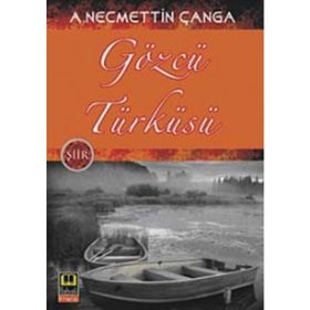 GÖZCÜ TÜRKÜSÜ - A. NECMETTIN ÇANGA
