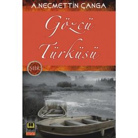GÖZCÜ TÜRKÜSÜ - A. NECMETTIN ÇANGA