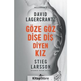 Göze Göz Dişe Diş Diyen Kız - David Lagercrantz