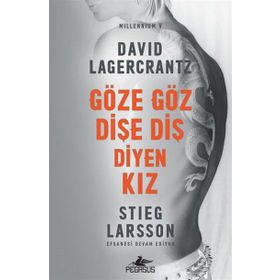 Göze Göz Dişe Diş Diyen Kız - David Lagercrantz