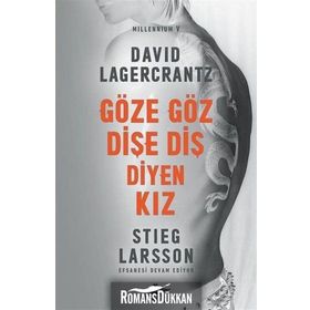 Göze Göz Dişe Diş Diyen Kız - David Lagercrantz
