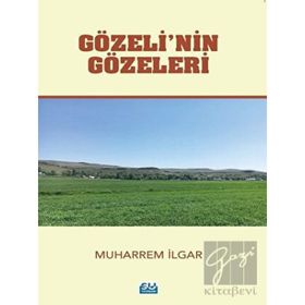 Gözeli’nin Gözeleri - Muharrem İlgar