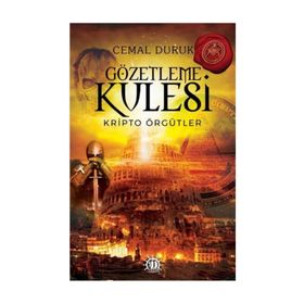 Gözetleme Kulesi Kripto Örgütler - Cemal Duruk