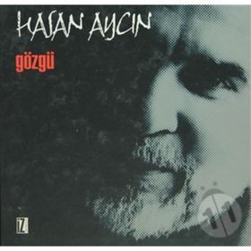 GÖZGÜ - HASAN AYCIN