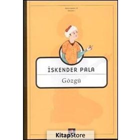 GÖZGÜ - İSKENDER PALA