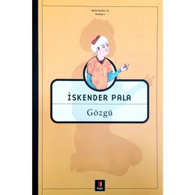 GÖZGÜ - İSKENDER PALA