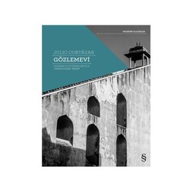 Gözlemevi - Julio Cortazar