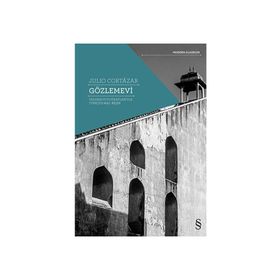 Gözlemevi - Julio Cortazar