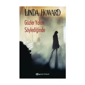 Gözler Yalan Söylediğinde - Linda Howard