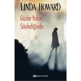 Gözler Yalan Söylediğinde - Linda Howard