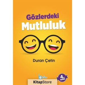 GÖZLERDEKİ MUTLULUK - DURAN ÇETİN