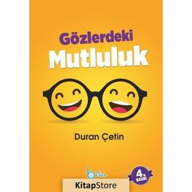 GÖZLERDEKİ MUTLULUK - DURAN ÇETİN