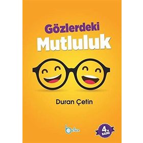 GÖZLERDEKİ MUTLULUK - DURAN ÇETİN