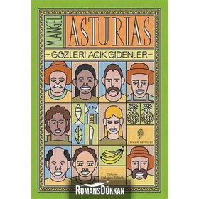 Gözleri Açık Gidenler - M. Angel Asturias