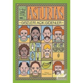 Gözleri Açık Gidenler - M. Angel Asturias