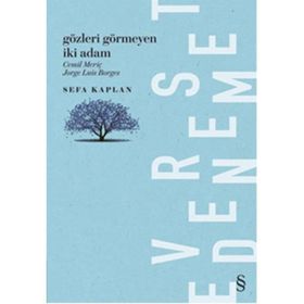 Gözleri Görmeyen İki Adam - Sefa Kaplan
